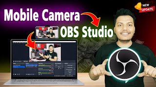 How to Use Mobile Camera as Webcam in OBS Studio  OBS Studio me Mobile Camera Kaise Chalaye [upl. by Blisse]