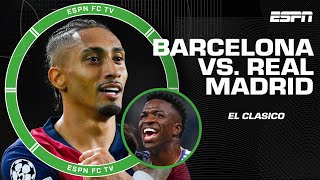 El Clasico Expectations for Real Madrid vs Barcelona  ESPN FC [upl. by Maynard]