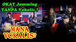 Okay Jamming Tanpa Vokalis  Mana Vokalis [upl. by Kermie907]