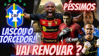 🤯CBF LASCOU O TORCEDOR DO SPORT NA SÉRIE B 💣SPORT DEVE RENOVAR COM VAGNER LOVE [upl. by Ainoloppa]