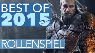 Best of 2015 Rollenspiele  Das sind die besten RPGs des Jahres [upl. by Yeroc]