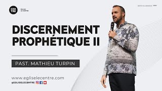 Discernement prophétique 2  P Mathieu Turpin [upl. by Stanzel]