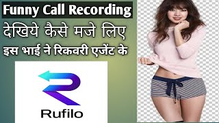 Rufilo Finance  Call Recording  Hafta Vasooli  No Repayment  Helpers Help  Cashbean  MoreMoney [upl. by Artnoed]