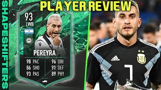 ABSOLUTE MONSTER 😱 93 SHAPESHIFTERS PEREYRA PLAYER REVIEW FIFA 22 ULTIMATE TEAM [upl. by Terrel]