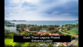 두싯타니라구나 푸켓리조트 입구로비 Dusit Thani Laguna Phuket [upl. by Sallee481]