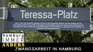 Orte der Zwangsarbeit  Gegen das Vergessen  Hamburg immer anders [upl. by Sesilu]