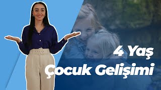 4 Yaş Grubu Çocuklarda Gelişim Özellikleri  Çocuk Gelişimi Eğitimcisi Gülümser Özdemir [upl. by Ciapha]