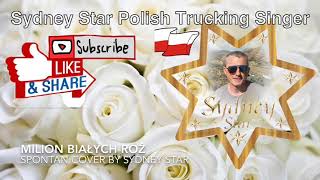 Milion białych róż  covered by Sydney Star [upl. by Nogam696]