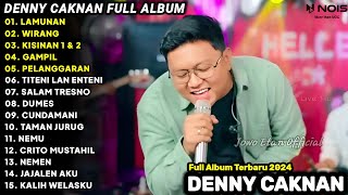 LAGU JAWA TERBARU 2024  DENNY CAKNAN  LAMUNAN  FULL ALBUM TERBARU 2024 [upl. by Ruthven]