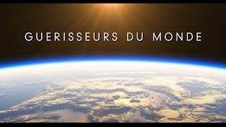 GUERISSEURS DU MONDE Episode I [upl. by Alegnad]