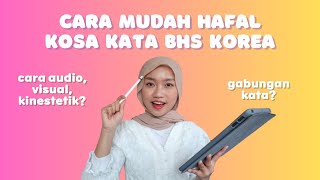 CARA MUDAH HAFAL KOSA KATA KOREA [upl. by Novehs]