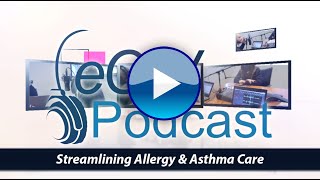 eCW Podcast Streamlining Allergy amp Asthma Care With eClinicalWorks [upl. by Airaet924]