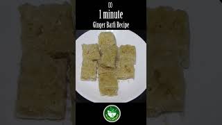 Ginger Barfi Recipe  1 minute Recipe Showing Shorts PuviyaKitchen [upl. by Edrahc908]