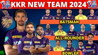 IPL 2024  Kolkata Knight Riders Team Full Squad  KKR Team New Players List 2024 KKR New Team 2024 [upl. by Eladal]