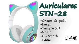 Auriculares STN28 Tiene de todo hasta orejas [upl. by Hentrich366]