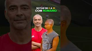 Concorda com as notas do Romário shorts romario ronaldo futebolbrasileiro [upl. by Barris40]