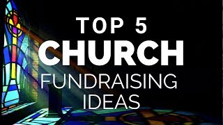 Top Church Fundraising Ideas [upl. by Dearman]