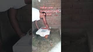 Sprit लेवल ll🙏lplumbing indian seat installation rajmistri karigar shorts viral youtubecivil [upl. by Euqram531]