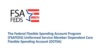 FSAFEDS Webinar DCFSA [upl. by Hcirdla]