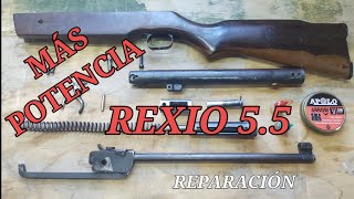 más POTENCIA al RIFLE REXIO calibre 55 DESARME RESTAURACIÓN Y ARMADO DE RIFLE DE AIRE COMPRIMIDO [upl. by Miarfe]