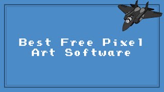 Best Free Pixel Art Software [upl. by Dloreg]