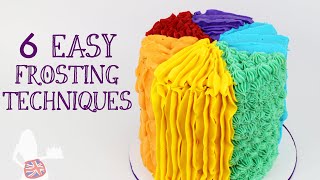 6 Easy Frosting Techniques  No Turntable Required [upl. by Solange]