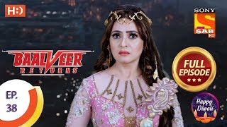 Baalveer Returns  Ep 38  Full Episode  31st October 2019 [upl. by Kendall]