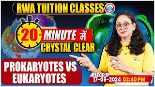 Prokaryotes Vs Eukaryotes  Crystal Clear in 20 Minutes  Biology By Vandana Mam [upl. by Afnin302]