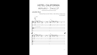 HOTEL CALIFORNIA  Eagles  ／ホテル・カリフォルニア ：ウクレレ・デュエット  楽譜 TAB譜 [upl. by Tawney]