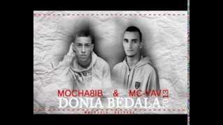 MoCha8ib Feat McYaV  Donia BeDala [upl. by Oliviero]