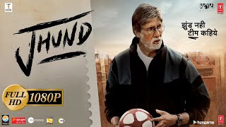 Jhund Full Movie HD  Amitabh Bachchan Aakash Thosar Rinku Rajguru  Nagraj Manjule  FactsampReview [upl. by Midge]