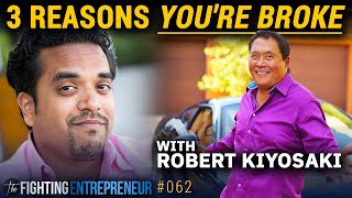 3 Reasons Youre Broke With Robert Kiyosaki [upl. by Erik260]