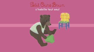 Petit ours brun shabille tout seul [upl. by Behm]