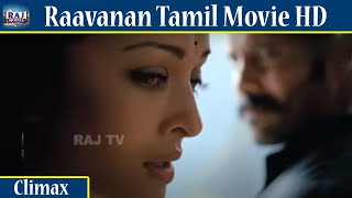 Raavanan Movie HD Climax   Vikram  Prithviraj  Aishwarya Rai [upl. by Lazos]