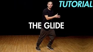 How to do the Glide Hip Hop Dance Moves Tutorial  Mihran Kirakosian [upl. by Riorsson]