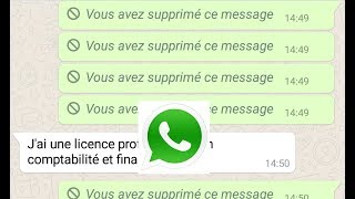 COMMENT VOIR LES MESSAGES SUPPRIMES SUR WHATSAPP [upl. by Wendalyn]