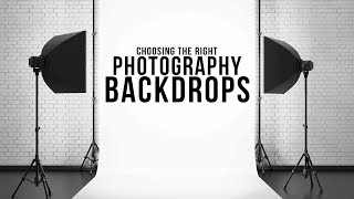 Choosing the Right Backdrop for Your Photography [upl. by Ddat]