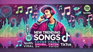 New Trending Songs Cover Viral on Spotify Tiktok [upl. by Nyrhtakyram]