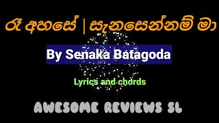 Sanasennam ma  Lyrics and chords by Senaka Batagoda [upl. by Leonelle697]