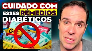 🚨 CUIDADO COM ESSES 3 REMÉDIOS DIABÉTICO [upl. by Airdnna]