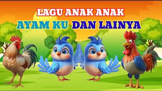 Ayamku quot Kepala Pundak Lutut Kaki quot Dan Lainya quot Lagu Anak Viralquot Lagu Anak quot Lagu Anak Indonesia [upl. by Ayik32]