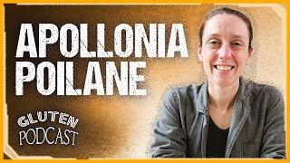 Gluten Podcast 3  Apollonia Poilane [upl. by Morrill]