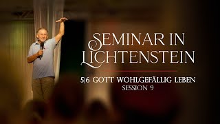 Session 9 Gott wohlgefällig leben 56 Lichtenstein 092024 [upl. by Barsky]