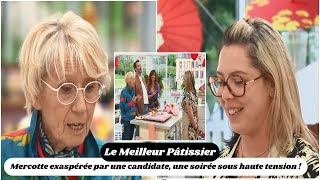 Le Meilleur Pâtissier  Mercotte exaspérée par une candidate une soirée sous haute tension [upl. by Binni674]