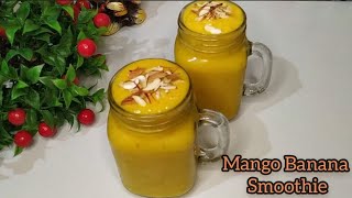 Mango Banana Smoothie  Banana amp Mango Smoothie  Healthy Smoothie Recipe  Breakfast Smoothie [upl. by Claire48]