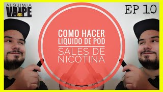 Alquimia con Sales de Nicotina  Como hacer Liquido para POD  Mezclando Sales de Nicotina e liquid [upl. by Lairbag783]