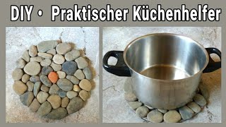 Untersetzter aus Steinen für heiße Töpfe Pannen etc • DIY  Julebuergerfee [upl. by Amati]