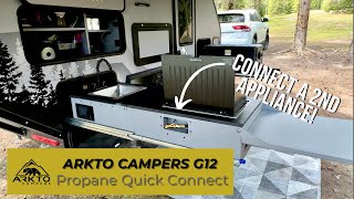 Overland Trailer Slide Out Kitchen Gas Quick Connect  Arkto Campers G12  Adding a 2nd appliance [upl. by Kendrick]