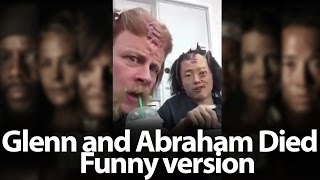 Glenn and Abraham Died funny version The Walking Dead Season 7 [upl. by Kerstin]