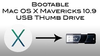 How to Make a Bootable Mac OS X Mavericks 109 USB Thumb Drive [upl. by Llorrac]